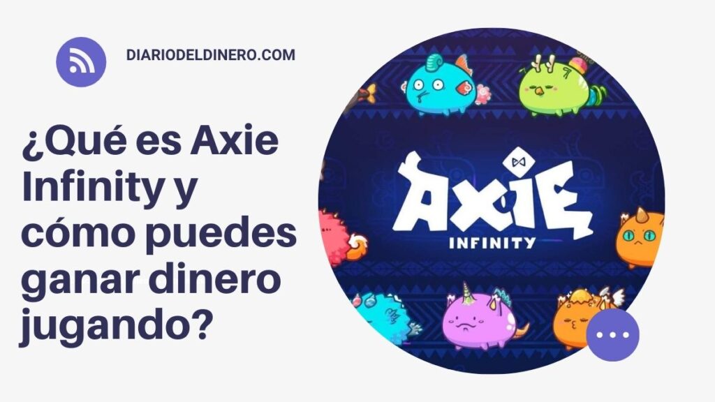 ¿Qué es el Axie Infinity?